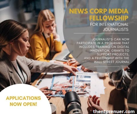 Call for Applications: ICFJ News Corp Media Fellowship 2023 for Digital Innovation for Journalists Worldwide |Fully Funded