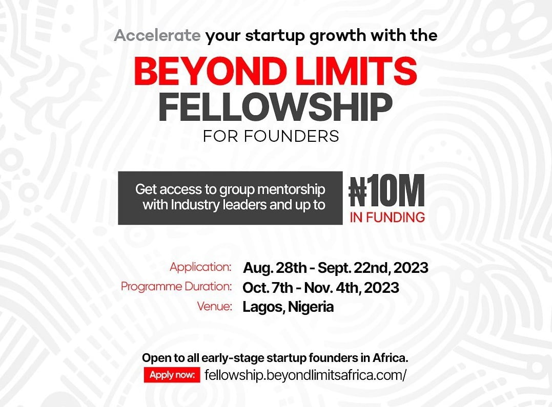 Beyond Limits Fellowship 2023 for Founders N10,000,000 grant