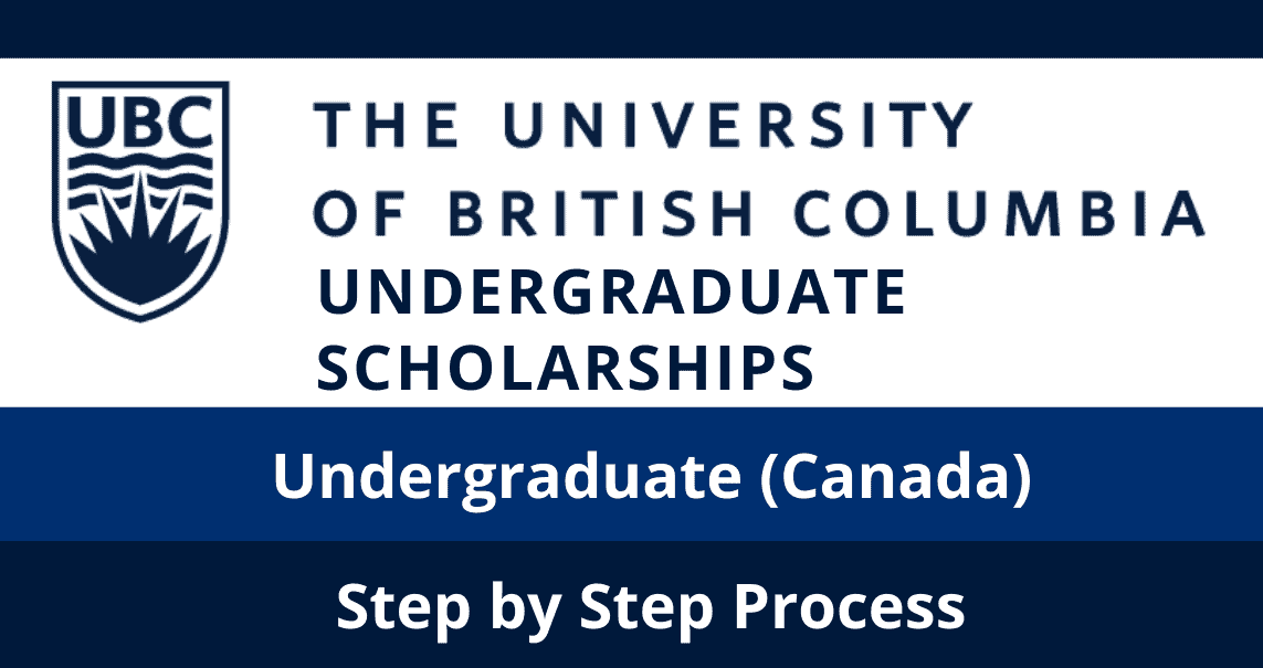 UBC Undergraduate Scholarships 2024 (StepbyStep Process)