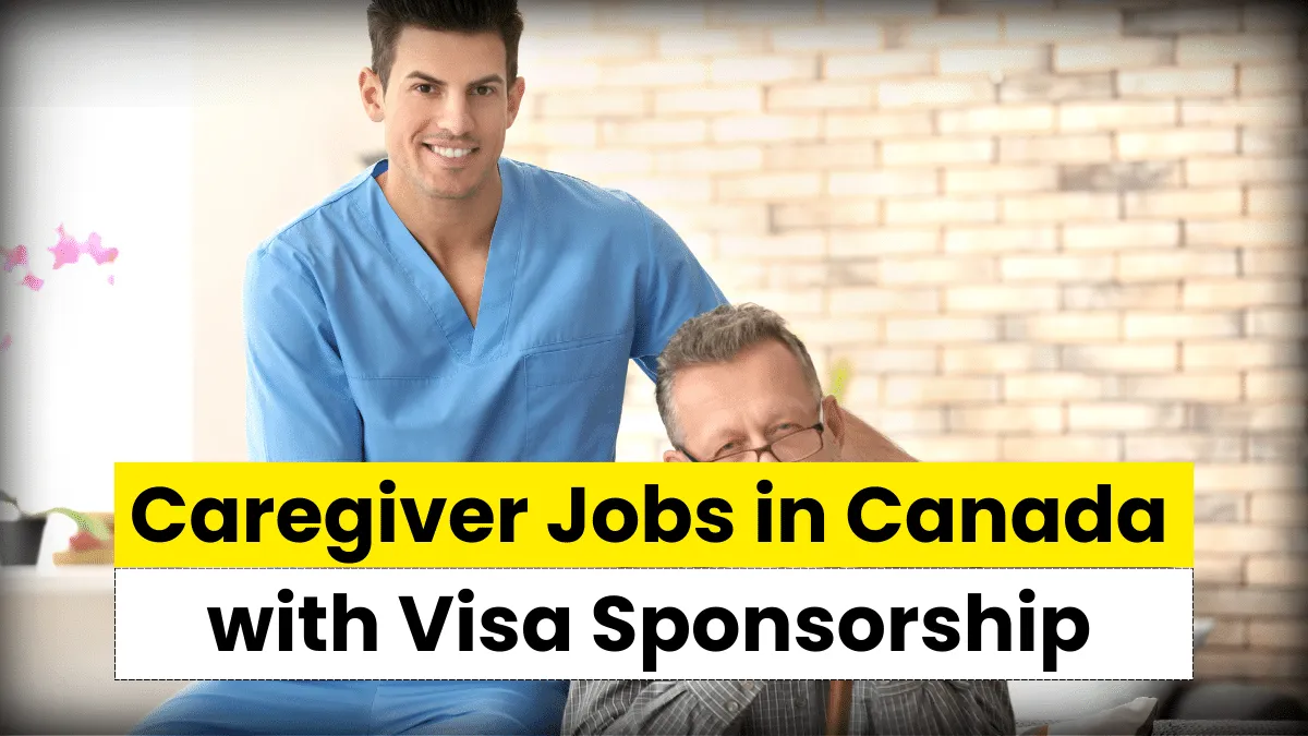 how-to-get-caregiver-jobs-in-canada-with-visa-sponsorship-thenetprenuer